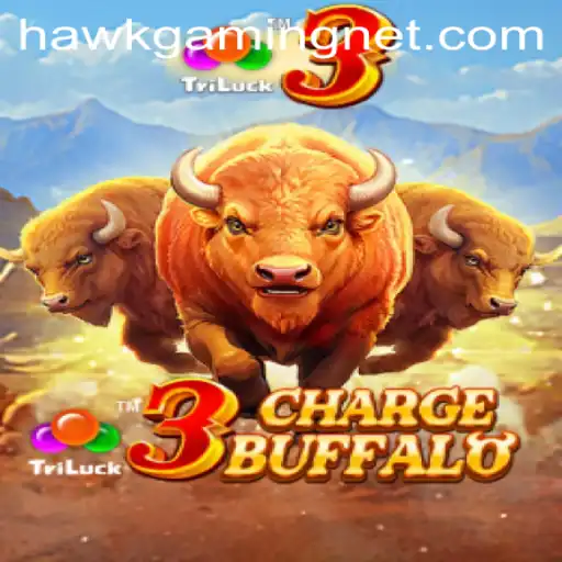 3ChargeBuffalo: The Exciting Gaming Adventure Unleashed by HawkGaming