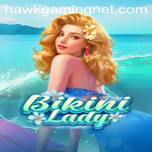 BikiniLady Game: A Deep Dive into the New Sensation by HawkGaming