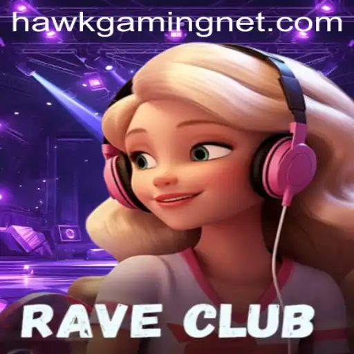 Experience the Thrill of 'RaveClub': A Look at HawkGaming's Latest Sensation